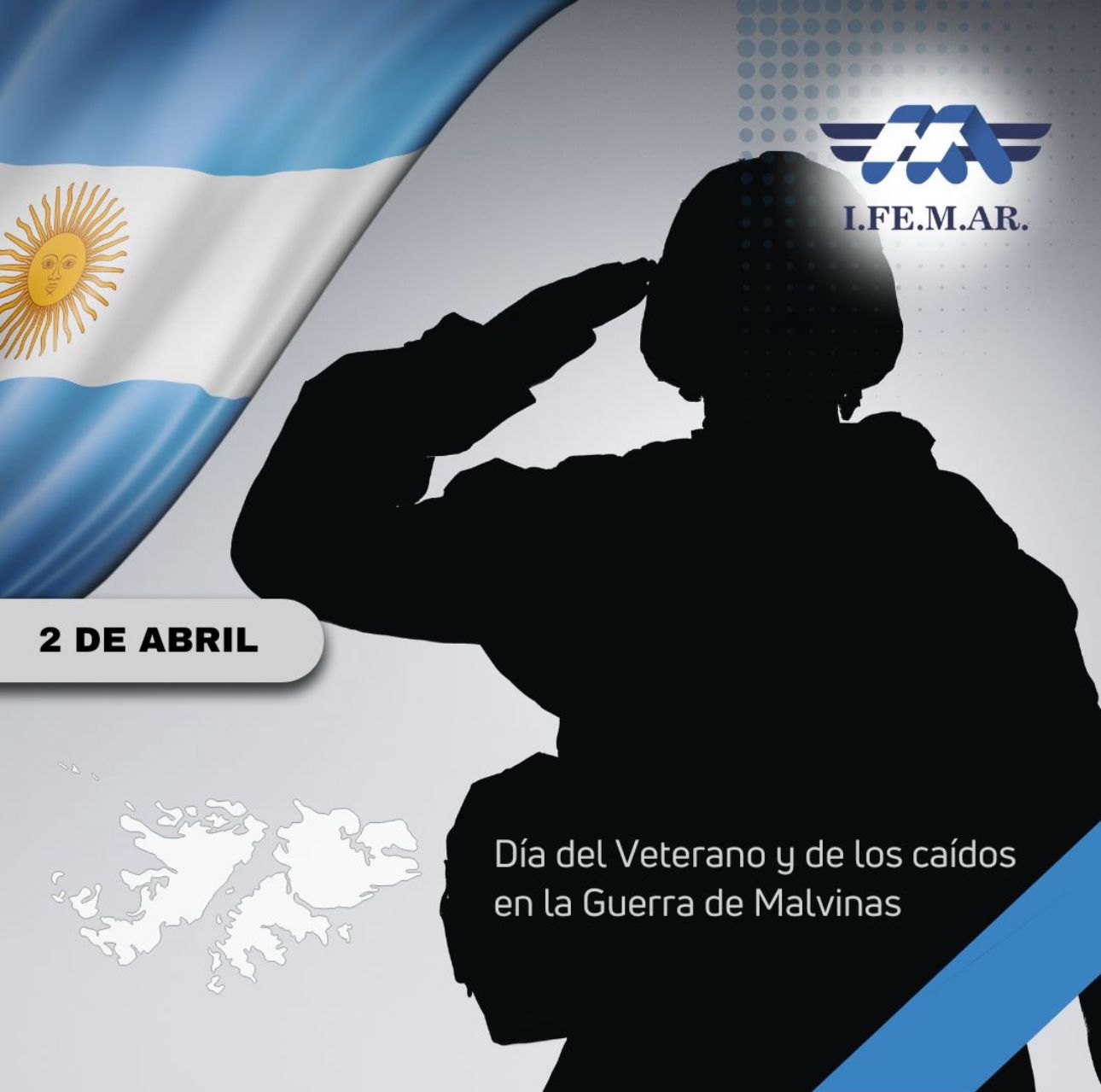 DIA DEL VETERANO Y DE LOS CAIDOS EN LA GUERRA DE LAS MALVINAS